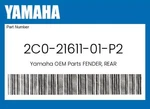 Yamaha Genuine Fender, Rear 2C0-21611-01-P2. Fixed Price $143.99.