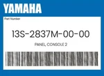 Yamaha Genuine Panel, Console 13S-2837M-00-00. Fixed Price $23.79.