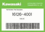 Kawasaki Genuine Valve 16126-4001. Fixed Price $11.73.
