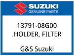 Suzuki Oem Part 13791-08G00 .holder, Filter. Fixed Price $11.70.