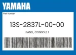Yamaha Genuine Panel, Console 13S-2837L-00-00. Fixed Price $23.79.