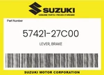 Suzuki Genuine Lever, Brake 57421-27C00. Fixed Price $16.62.